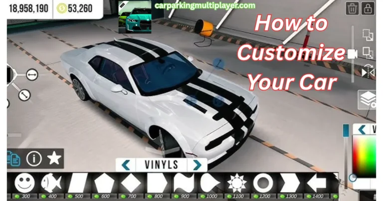 Car Parking Multiplayer How to Customize Your Car