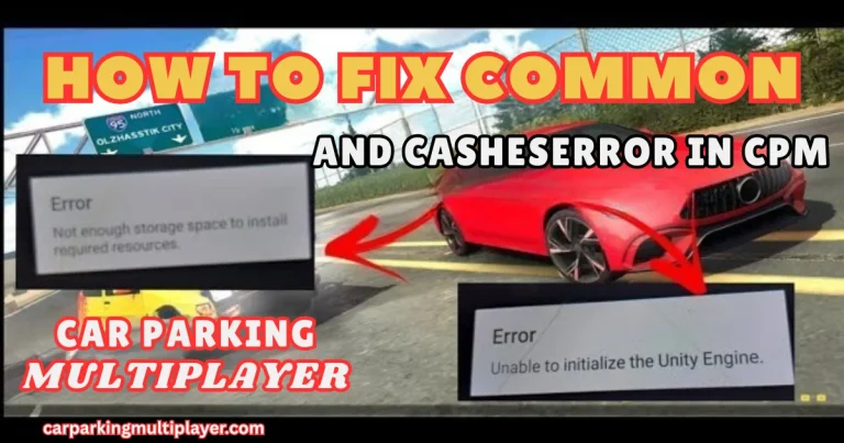 Fix Common Errors and Crashes in Car Parking Multiplayer